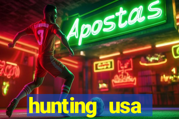 hunting usa dinheiro infinito